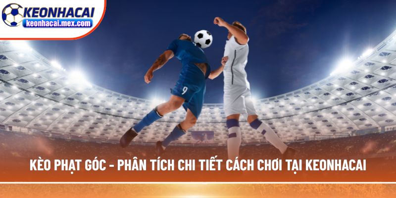 Kèo phạt góc